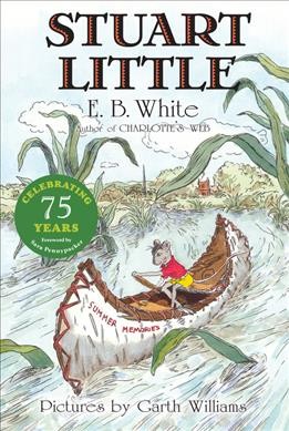 Stuart Little / E. B. White ; pictures by Garth Williams.