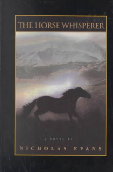 The horse whisperer / Nicholas Evans.