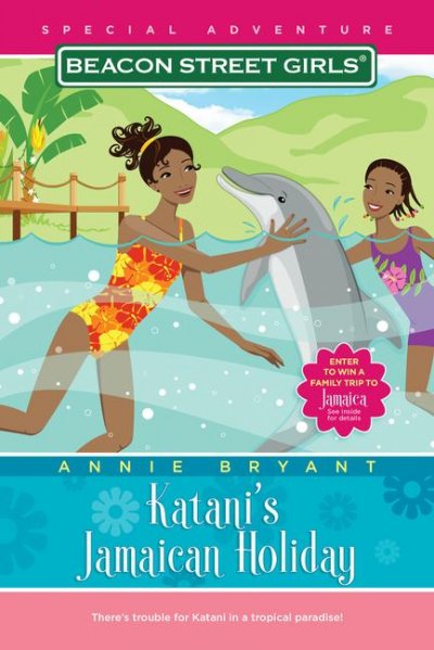 Katani's Jamaican holiday / by Annie Bryant.