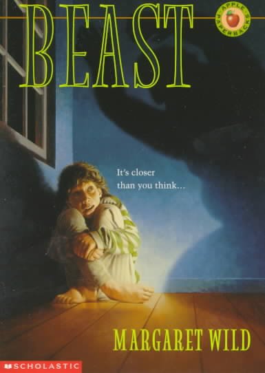 Beast [book] / Margaret Wild.