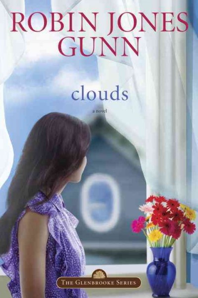 Clouds [book] / Robin Jones Gunn.