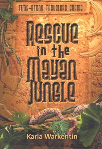 Rescue in the Mayan jungle [book] / written by Karla Warkentin ; illustrated by Ron Adair.