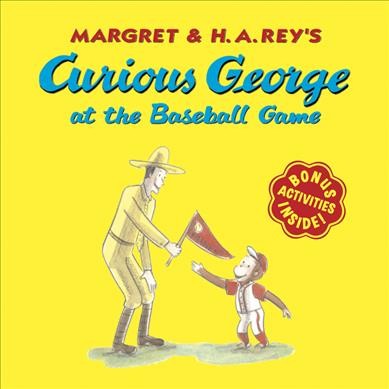 Curious George at the baseball game / by Laura Driscoll ; illustrated in the style of H. A. Rey by Anna Grossnickle-Hines.