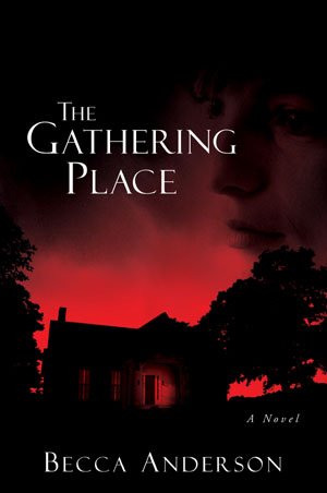 The gathering place [book] / Becca Anderson.