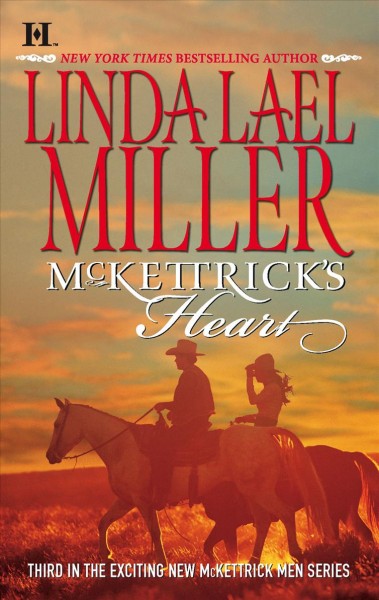 McKettrick's heart / Linda Lael Miller. 