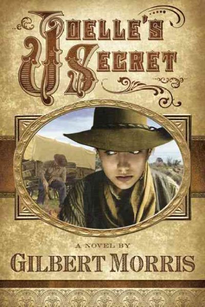 Joelle's secret [book] / Gilbert Morris.