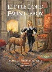 Little Lord Fauntleroy / Frances Hodgson Burnett ; illustrated by Graham Rust.