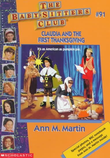 Claudia and the first Thanksgiving / Ann M. Martin.
