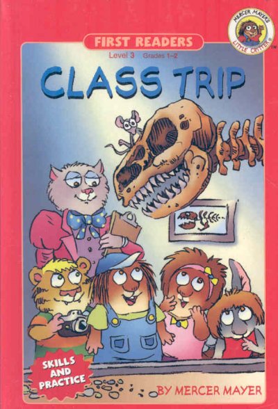Class trip [book] / by Mercer Mayer.