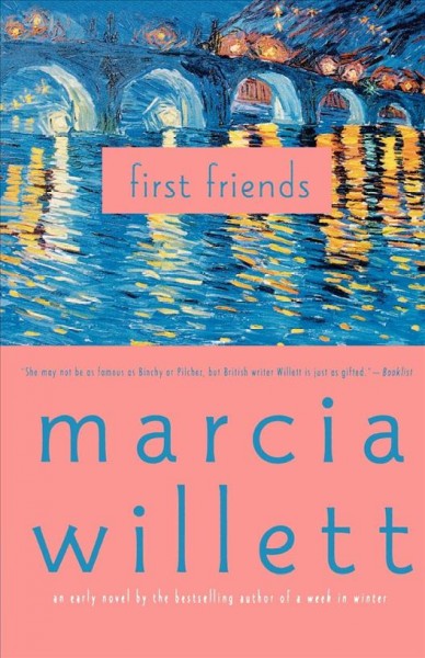 First friends [book] / Marcia Willett.
