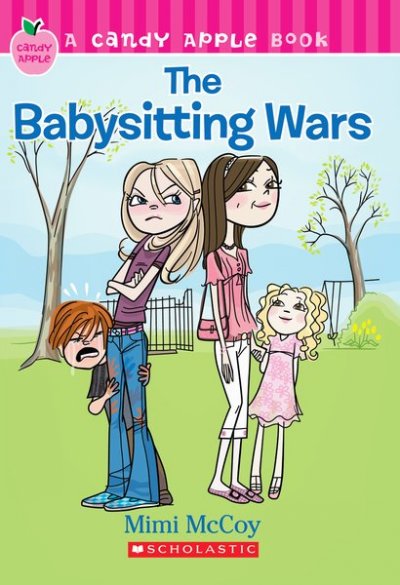 The babysitting wars / by Mimi McCoy.