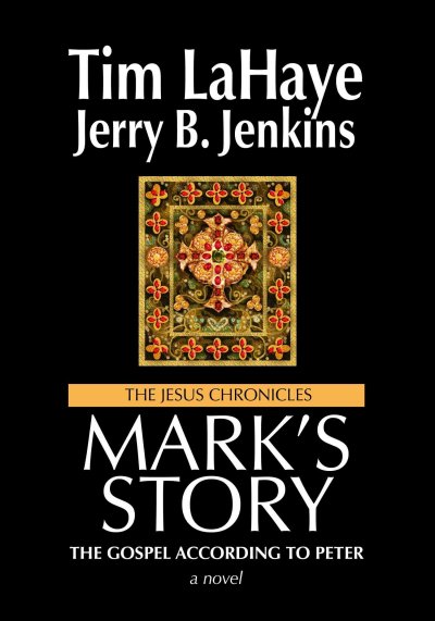 Mark's story [book] / Tim LaHaye and Jerry B. Jenkins.