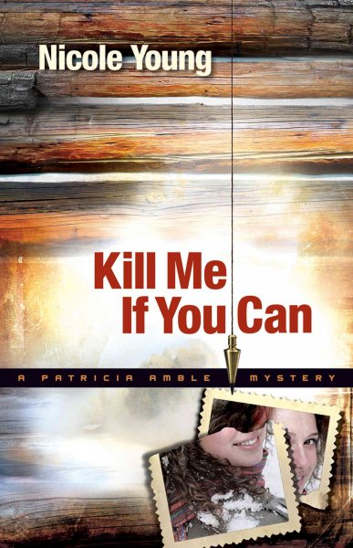 Kill me if you can / Nicole Young. 
