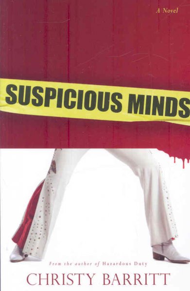 Suspicious minds [book] : a novel / Christy Barritt.