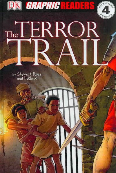 The terror trail / written by Stewart Ross ; illustrated by Inklink. 