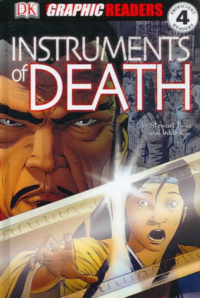 Instruments of death / written by Stewart Ross ; illustrated by Inklink. 