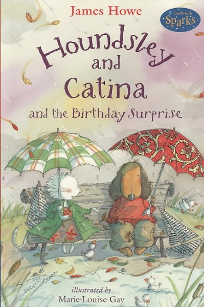 Houndsley and Catina and the birthday surprise / James Howe ; illustrated by Marie-Louise Gay.