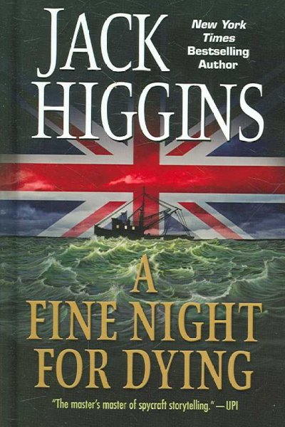 A fine night for dying [book] / Jack Higgins.