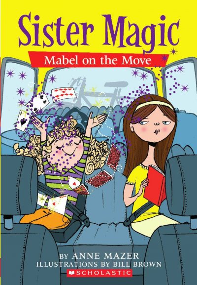 Mabel on the move / by Anne Mazer ; illustrated by Bill Brown.