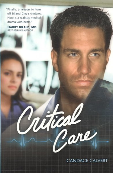 Critical care / Candace Calvert. 