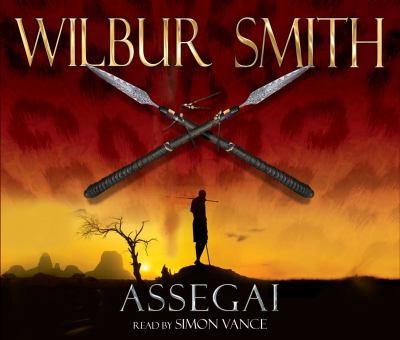 Assegai [sound recording] : Wilbur Smith.