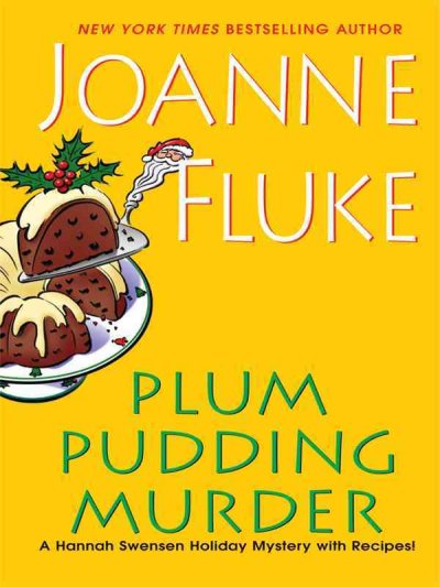 Plum pudding murder [text (large print)] / Joanne Fluke.