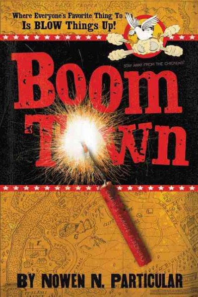Boomtown / written & illustrated by Nowen N. Particular.