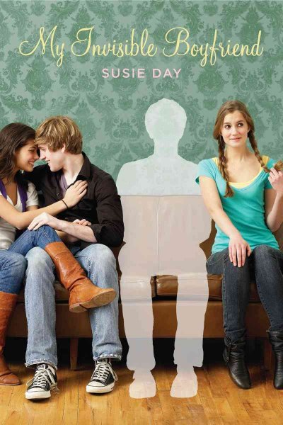 My invisible boyfriend / Susie Day.