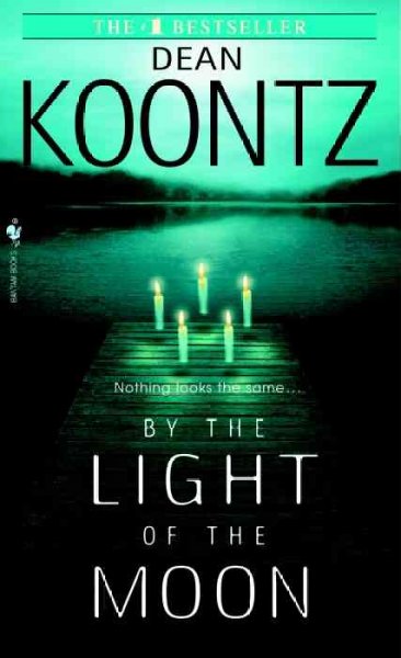 By the light of the moon / Dean Koontz.