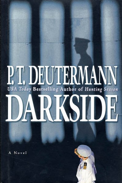 Darkside / P.T. Deutermann.
