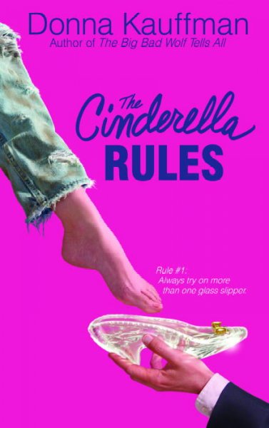 The Cinderella rules / Donna Kauffman.