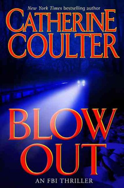 Blowout : an FBI thriller / Catherine Coulter.