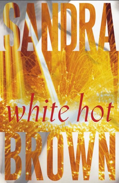 White hot / Sandra Brown.