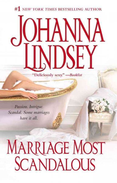 Marriage most scandalous / Johanna Lindsey.