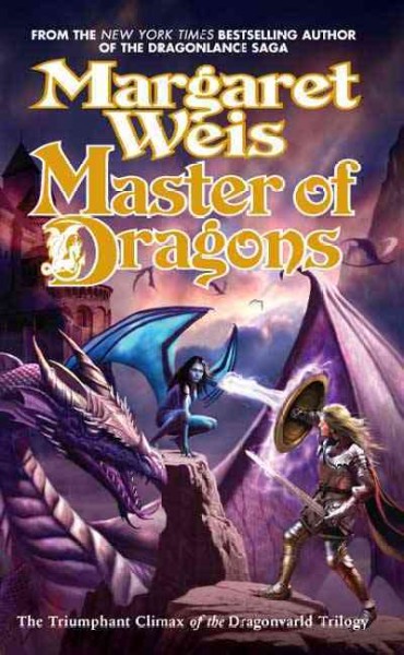 Master of dragons / Margaret Weis.