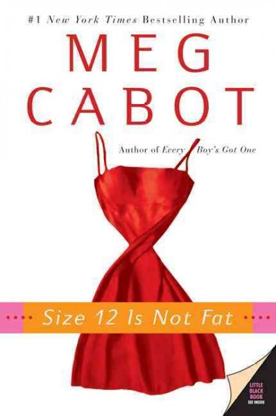 Size 12 is not fat : a Heather Wells mystery / Meg Cabot.