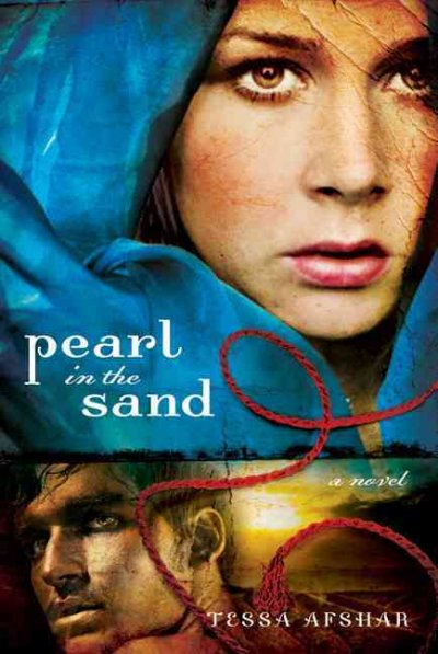 Pearl in the sand : a novel / Tessa Afshar.