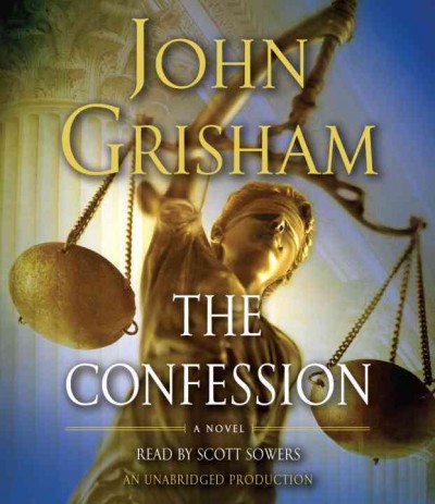 The confession [sound recording] / John Grisham.