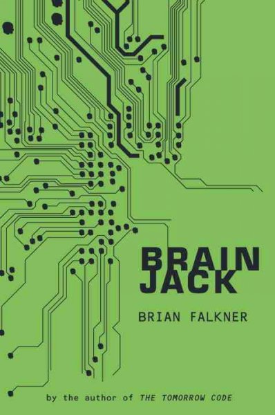 Brain Jack / Brian Falkner.