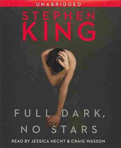 Full dark, no stars [sound recording] / Stephen King.