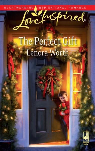 A perfect gift / Lenora Worth.