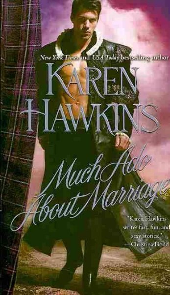 Much ado about marriage / Karen Hawkins.
