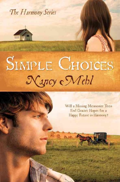 Simple choices / Nancy Mehl.