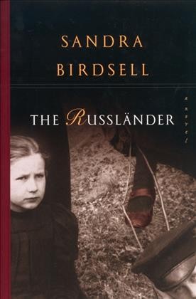 The Russlander / Sandra Birdsell.