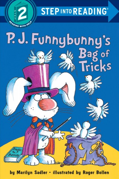 P.J. Funnybunny's bag of tricks / by Marilyn Sadler ; illustrated by Roger Bollen.