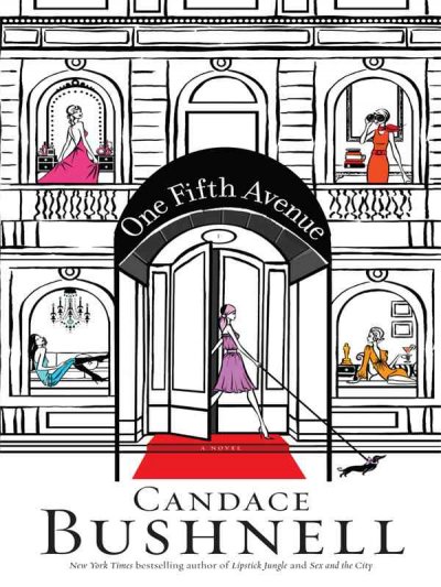 One Fifth Avenue [Book] / Candace Bushnell.
