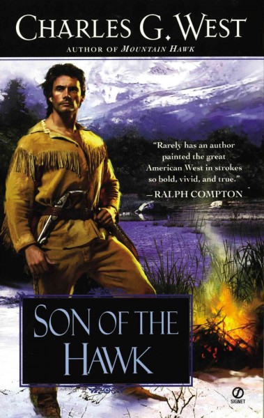 Son of the hawk / Charles G. West.