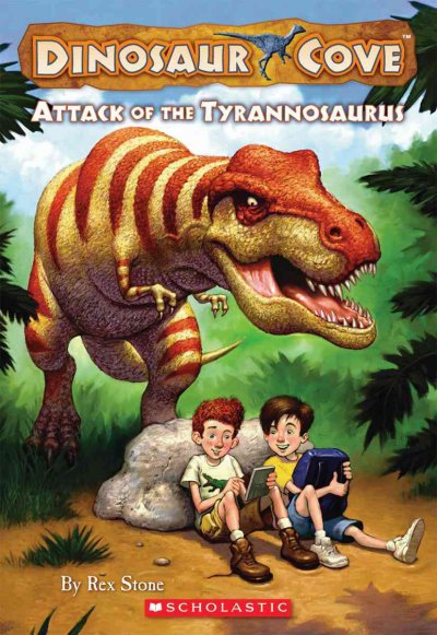 Attack of the tyrannosaurus / by Rex Stone ; illustrated by Mike Spoor.