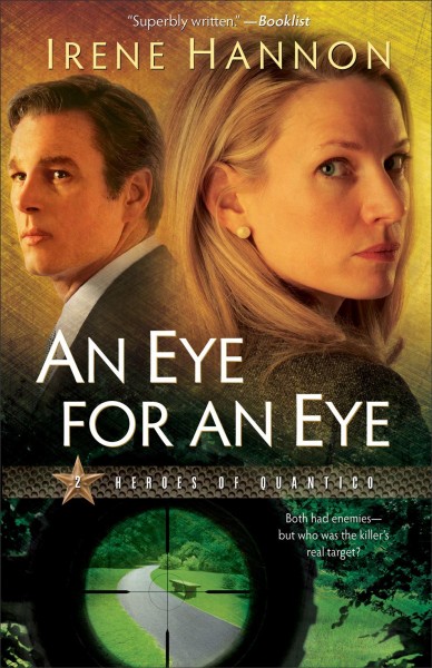 An eye for an eye  [F] / Irene Hannon.