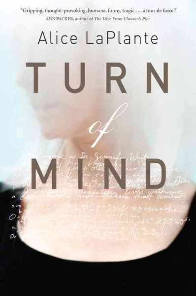 Turn of mind / Alice LaPlante.